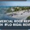 Commercial Roof Repair in South Florida: Revealed